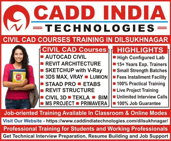 Civil Cad Courses Training Institute in Dilsukhnagar | AutoCAD, STAAD Pro, 3DS Max, Revit Architecture, V-Ray, Google Sketchup, ETABS, Revit Structure, Tekla, Autodesk Civil 3D, BIM Civil Arch., MX Road, Quantity Takeoff, Navisworks, Lumion, Primavera, MS Project, Tekla & BIM at CADD INDIA TECHNOLOGIES