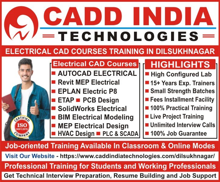 Electrical CAD Courses Software Training Institute in Dilsukhnagar for AutoCAD Electrical, Matlab, Revit MEP Electrical, EPLAN Electric P8, ETAP, SolidWorks Electrical, PCB Design, Electrical Panel Design, BIM Electrical Modeling, HVAC Electrical Design, Solar Electrical Design, PLC & SCADA Courses at CADD INDIA TECHNOLOGIES Electrical CAD Courses Software Training Institute in Dilsukhnagar for AutoCAD Electrical, Matlab, Revit MEP Electrical, EPLAN Electric P8, ETAP, SolidWorks Electrical, PCB Design, Electrical Panel Design, BIM Electrical Modeling, HVAC Electrical Design, Solar Electrical Design, PLC & SCADA Courses at CADD INDIA TECHNOLOGIES