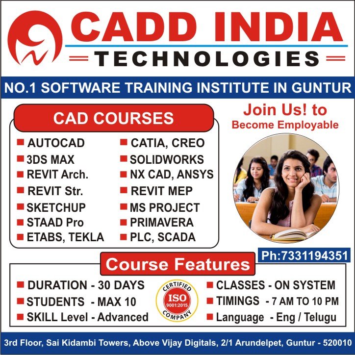 Best CAD Courses Software Training Institute in Guntur for AutoCAD, Revit, 3DS Max, Sketchup, Staad Pro, Etabs, Tekla, SolidWorks, Catia, Creo, Nx CAD, Fusion 360, Inventor, MS Project, Primavera - Cadd India Technologies
