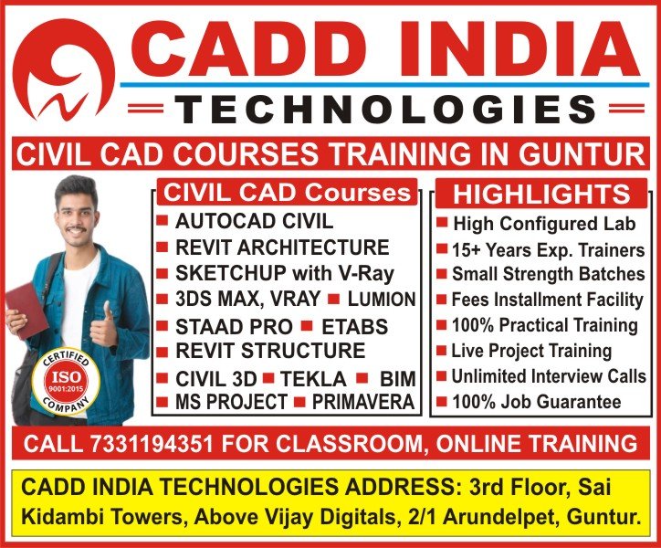 Civil Cad Courses Training Institute in Guntur | AutoCAD, STAAD Pro, 3DS Max, Revit Architecture, V-Ray, Google Sketchup, ETABS, Revit Structure, Tekla, Autodesk Civil 3D, BIM Civil Arch., MX Road, Quantity Takeoff, Navisworks, Lumion, Primavera, MS Project, Tekla & BIM at CADD INDIA TECHNOLOGIES