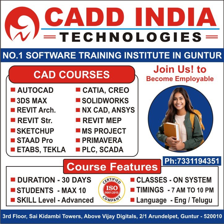 Job-Oriented CAD Software Training Institute in Guntur For AutoCAD, Staad Pro, Etabs, Sketchup, 3DS Max, Revit, Catia, Solidworks, Creo, Nx CAD, Ansys, AutoCAd Electrical @ Cadd India Technologies