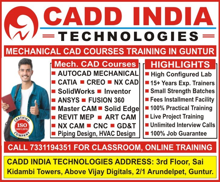 Mechanical CAD Courses Software Training in Guntur | AutoCAD Mechanical, SolidWorks, CATIA, Creo, NX CAD, Ansys, Fusion 360, Inventor, Plant 3D, SP 3d - CADD INDIA TECHNOLOGIES