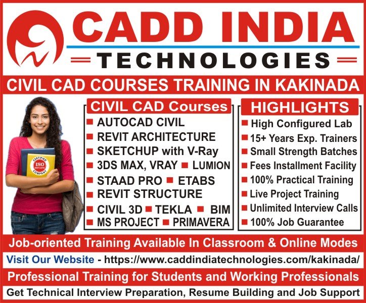 Civil Cad Courses Training Institute in Kakinada | AutoCAD, STAAD Pro, 3DS Max, Revit Architecture, V-Ray, Google Sketchup, ETABS, Revit Structure, Tekla, Autodesk Civil 3D, BIM Civil Arch., MX Road, Quantity Takeoff, Navisworks, Lumion, Primavera, MS Project, Tekla & BIM at CADD INDIA TECHNOLOGIES Civil Cad Courses Training Institute in Kakinada | AutoCAD, STAAD Pro, 3DS Max, Revit Architecture, V-Ray, Google Sketchup, ETABS, Revit Structure, Tekla, Autodesk Civil 3D, BIM Civil Arch., MX Road, Quantity Takeoff, Navisworks, Lumion, Primavera, MS Project, Tekla & BIM at CADD INDIA TECHNOLOGIES