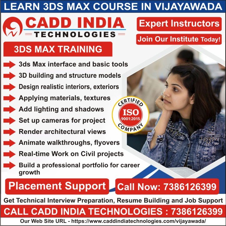 3DS Max Training Institute in Vijayawada, 3DS Max Course in Vijayawada - CADD India Technologies Vijayawada