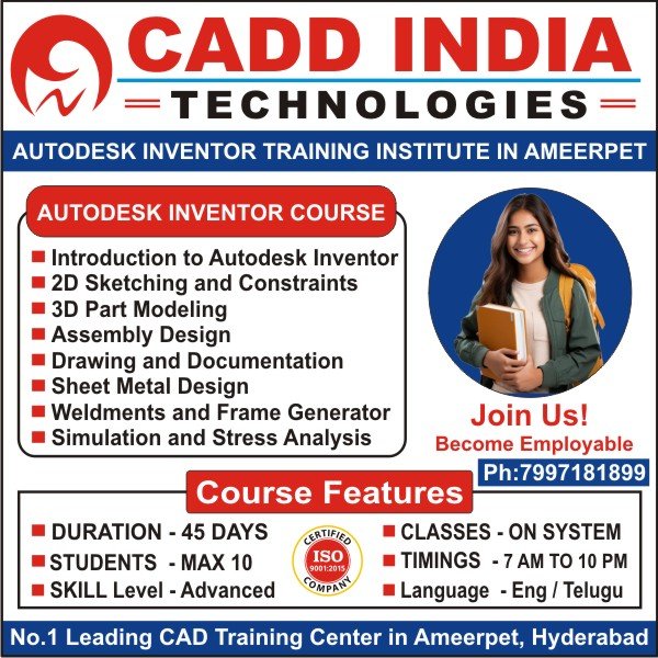 Autodesk Inventor Training in Ameerpet, Autodesk Inventor Course in Ameerpet, Autodesk Inventor Institutes in Ameerpet, Best Autodesk Inventor Training Institutes in Ameerpet Hyderabad – Cadd India Technologies Autodesk Inventor Training in Ameerpet Hyderabad, Autodesk Inventor Course in Ameerpet, Autodesk Inventor Institutes in Ameerpet – CADD India Technologies