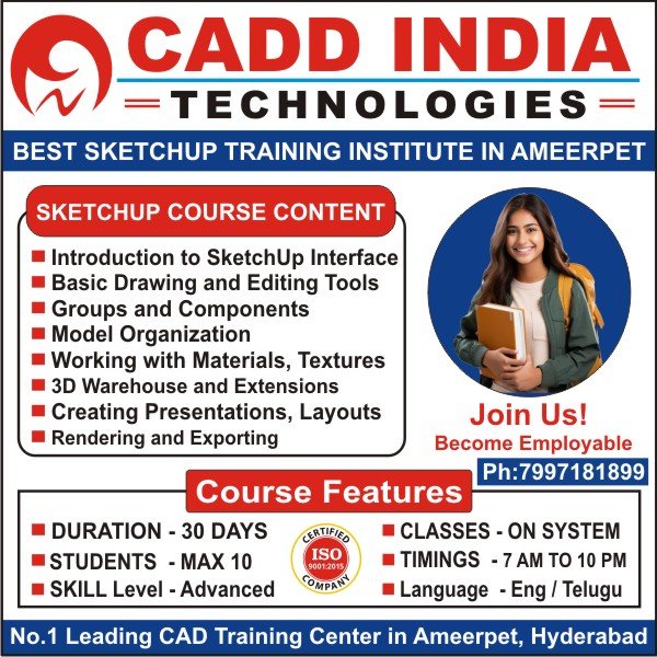 SketchUp Training in Ameerpet, SketchUp Course in Ameerpet, SketchUp Institutes in Ameerpet, Best SketchUp Training Institutes in Ameerpet Hyderabad – Cadd India Technologies SketchUp Training in Ameerpet, SketchUp Course in Ameerpet, SketchUp Institutes in Ameerpet, Best SketchUp Training Institutes in Ameerpet Hyderabad – Cadd India Technologies