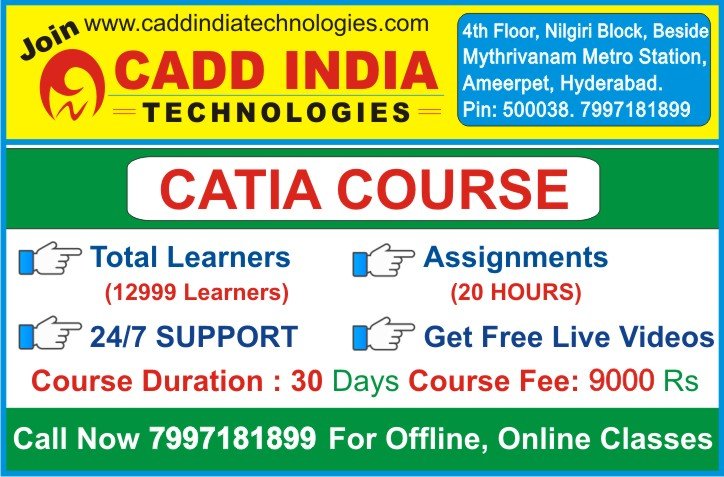 Catia Course in Ameerpet, Catia Training in Ameerpet, Catia Institutes in Ameerpet, Catia Classes In Ameerpet, Catia Course in Hyderabad, Catia Training in Hyderabad, Catia Institutes in Hyderabad, Catia Classes In Hyderabad - Cadd India Technologies Catia Course in Ameerpet, Catia Training in Ameerpet, Catia Institutes in Ameerpet, Catia Classes In Ameerpet, Catia Course in Hyderabad, Catia Training in Hyderabad, Catia Institutes in Hyderabad, Catia Classes In Hyderabad - Cadd India Technologies