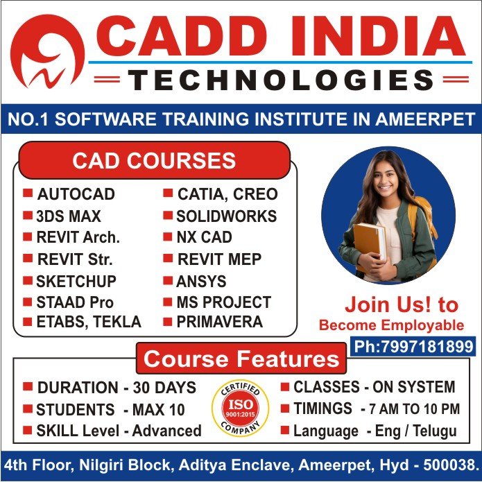Best CAD Courses Software Training Institute in Ameerpet Hyderabad for AutoCAD, Revit, 3DS Max, Sketchup, Staad Pro, Etabs, SolidWorks, Catia, Creo, Nx CAD, Ansys - Cadd India Technologies Best CAD Courses Software Training Institute in Ameerpet Hyderabad for AutoCAD, Revit, 3DS Max, Sketchup, Staad Pro, Etabs, SolidWorks, Catia, Creo, Nx CAD, Ansys - Cadd India Technologies